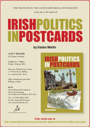 Irish Politics in Postcards Book Launch Flyer