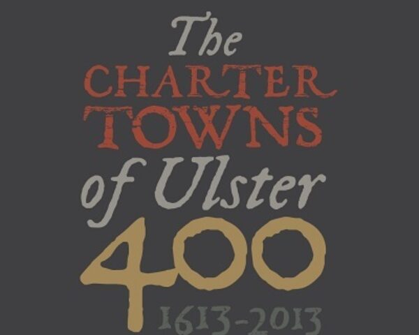 The Charter Towns of Ulster Project