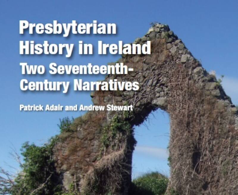 Presbyterian History in Ireland